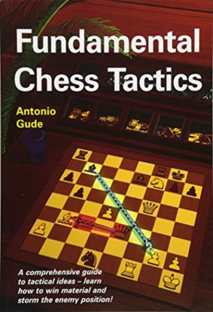 Cover for Antonio Gude · Fundamental Chess Tactics (Paperback Book) (2017)