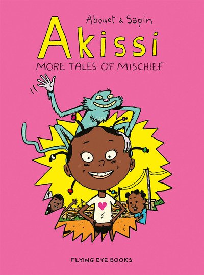 Cover for Marguerite Abouet · Akissi: More Tales of Mischief - Akissi (Paperback Bog) (2019)