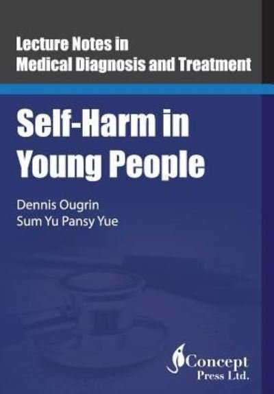 Cover for Sum Yu Pansy Yue · Self-Harm in Young People (Paperback Book) (2016)
