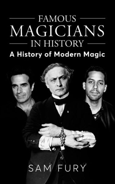 Cover for Sam Fury · Famous Magicians in History (Hardcover Book) (2022)