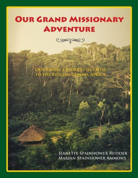 Cover for Jeanette Spainhower Rudder · Our Grand Missionary Adventure (Paperback Book) (2015)