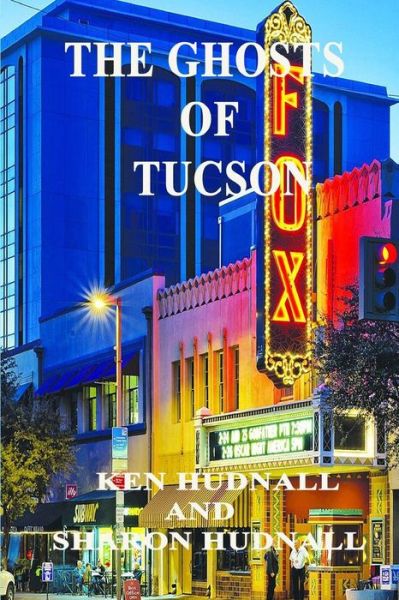 Cover for Ken Hudnall · History and Mystery of Tucson (Paperback Book) (2017)