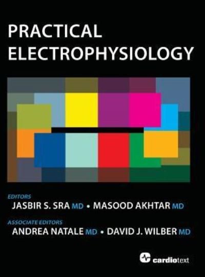 Cover for Jasbir S. Sra · Practical Electrophysiology (Hardcover bog) (2014)