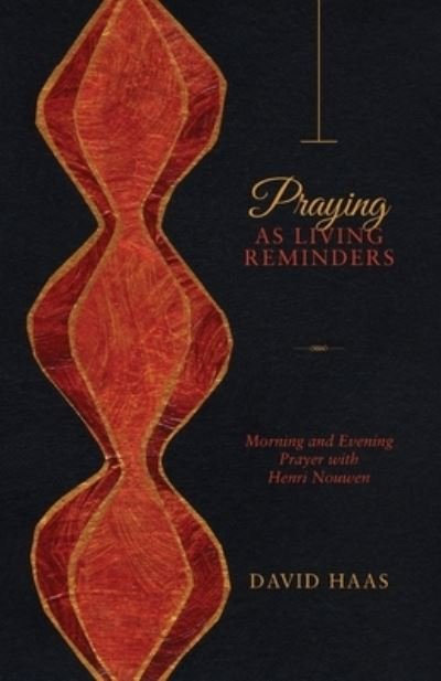 Cover for David Haas · Praying as Living Reminders (Paperback Book) (2017)