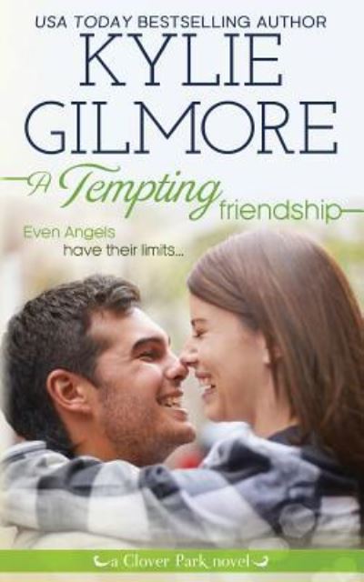 Cover for Kylie Gilmore · A Tempting Friendship (Paperback Book) (2016)