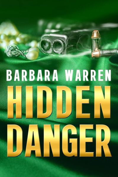 Cover for Barbara Warren · Hidden Danger (Paperback Book) (2017)