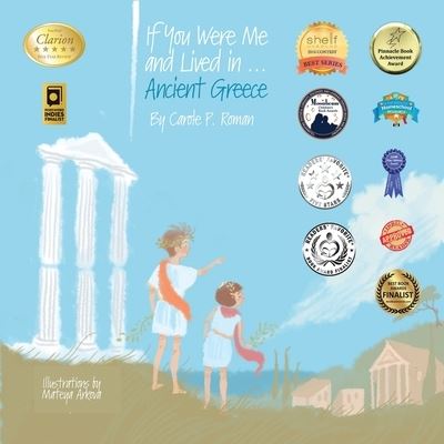 Cover for Carole P Roman · If You Were Me and Lived in...Ancient Greece: An Introduction to Civilizations Throughout Time - If You Were Me and Lived In...Historical (Pocketbok) (2017)