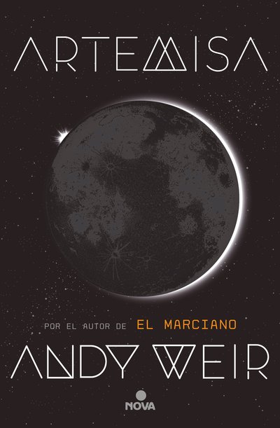 Cover for Andy Weir · Artemisa / Artemis (Taschenbuch) (2018)