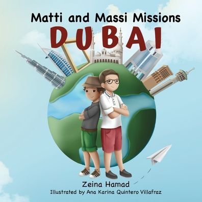 Cover for Zeina Hamad · Matti and Massi Missions Dubai - Matti and Massi Missions (Taschenbuch) (2021)