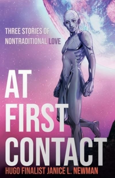 Cover for Janice L Newman · At First Contact (Paperback Book) (2021)