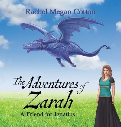 Cover for Rachel Megan Cotton · The Adventures of Zarah (Inbunden Bok) (2020)