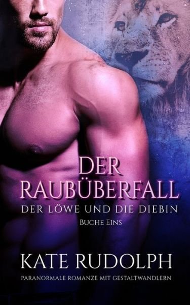 Cover for Kate Rudolph · Der Raububerfall (Paperback Book) (2021)
