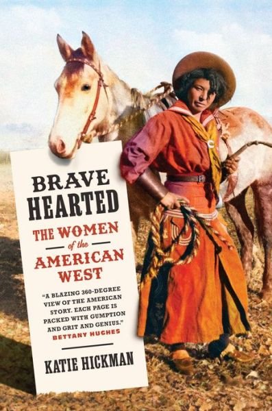 Brave Hearted - Katie Hickman - Books - Spiegel & Grau - 9781954118171 - October 25, 2022