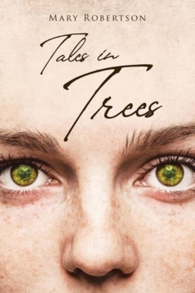 Cover for Mary Robertson · Tales in Trees (Paperback Book) (2020)