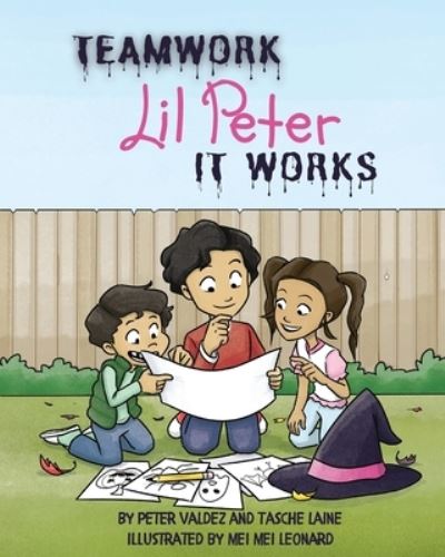 Cover for Peter Valdez · TEAMWORK Lil PETER IT WORKS (Paperback Book) (2021)