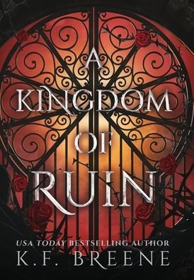 Cover for K F Breene · A Kingdom of Ruin (Hardcover Book) (2022)