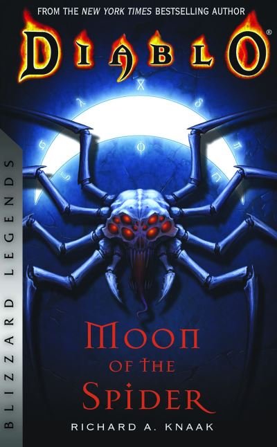 Cover for Richard A. Knaak · Diablo: Moon of the Spider: Blizzard Legends (Paperback Book) (2023)