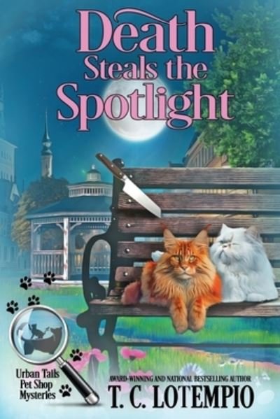 Cover for T C Lotempio · Death Steals the Spotlight - Urban Tails Pet Shop Mysteries (Taschenbuch) (2023)