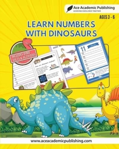 Cover for Ace Academic Publishing · Learn Numbers with Dinosaurs (Bok) (2023)