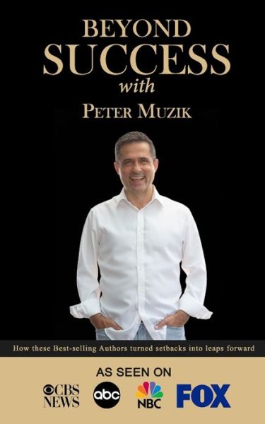 Cover for Peter Muzik · Beyond Success with Peter Muzik (Paperback Book) (2019)