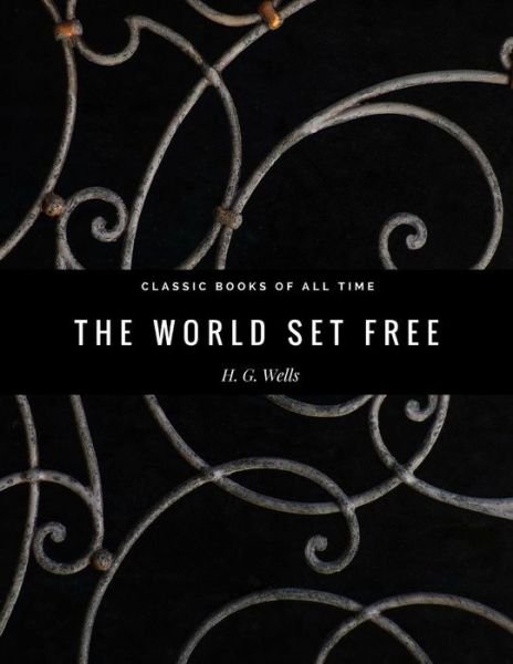 Cover for H. G. Wells · The World Set Free (Pocketbok) (2017)