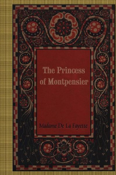 Cover for Madame De La Fayette · The Princess of Montpensier (Paperback Book) (2017)