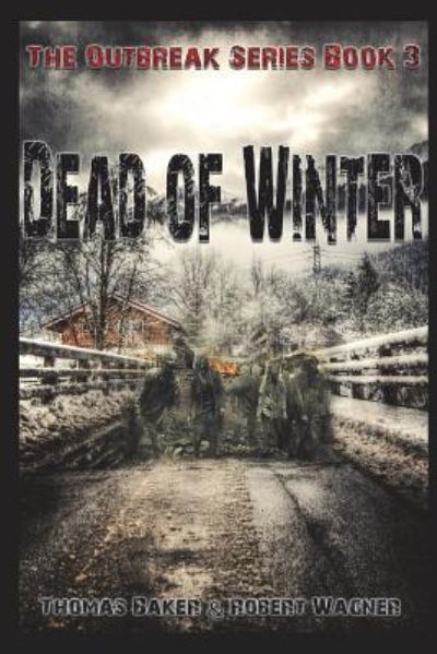 Cover for Thomas Baker · Dead of Winter (Paperback Book) (2018)