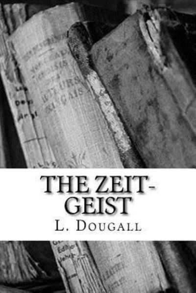 Cover for Lily Dougall · The Zeit-Geist (Taschenbuch) (2018)