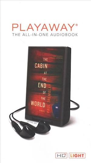 The Cabin at the End of the World - Paul Tremblay - Other - HarperCollins - 9781987143171 - July 1, 2018