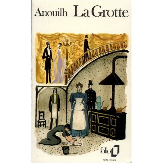 Cover for Jean Anouilh · Grotte Anouilh (Folio) (French Edition) (Taschenbuch) [French edition] (1977)