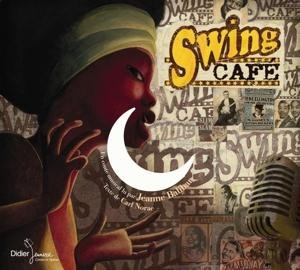 Cover for Jeanne Balibar · Swing Cafe, Un Conte Musical (CD) (2009)