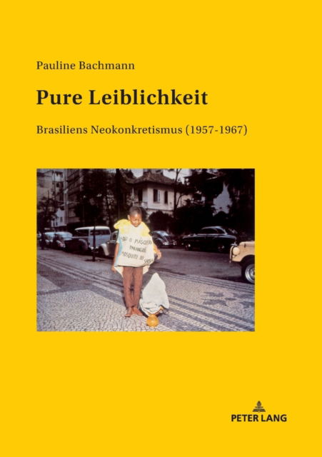 Cover for Pauline Bachmann · Pure Leiblichkeit: Brasiliens Neokonkretismus (1957-1967) (Paperback Book) (2019)