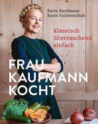 Cover for Kaufmann · Frau Kaufmann kocht (Book)