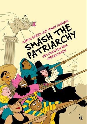 Cover for Marta Breen · Smash the Patriarchy (Book) (2023)