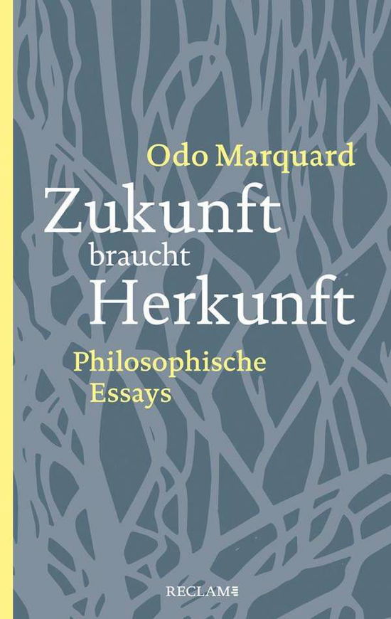 Cover for Marquard · Zukunft braucht Herkunft (Book)