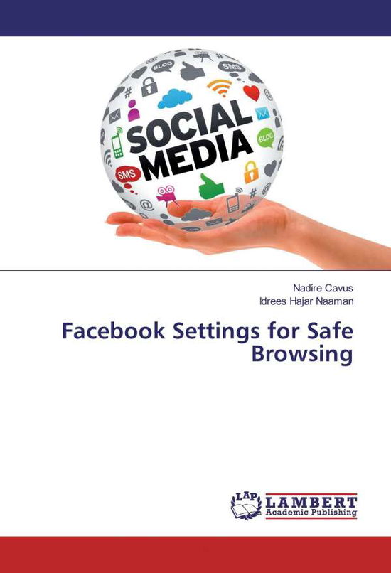 Cover for Cavus · Facebook Settings for Safe Browsi (Bok)