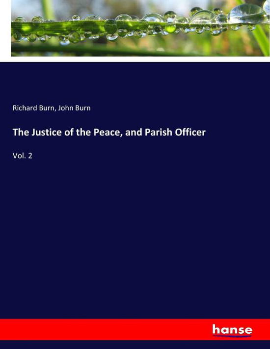 The Justice of the Peace, and Pari - Burn - Bücher -  - 9783337429171 - 20. Januar 2018