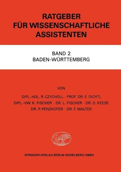 Cover for R Czycholl · Ratgeber Fur Wissenschaftliche Assistenten: Band 2 Baden-Wurttemberg (Paperback Book) [1971 edition] (1971)