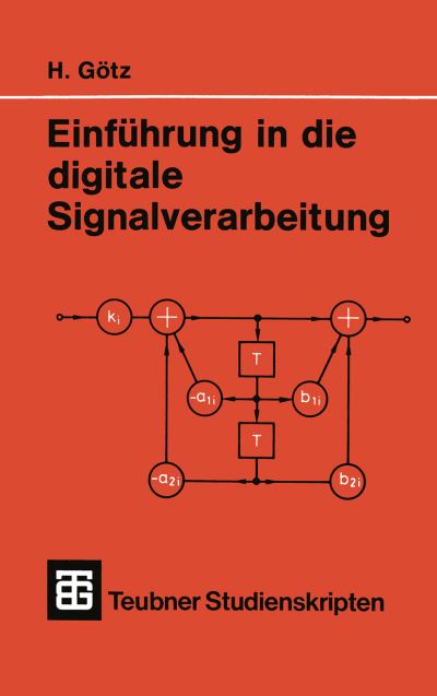 Cover for Hermann Gotz · Einfuhrung in Die Digitale Signalverarbeitung (Taschenbuch) [German, 1990 edition] (1990)