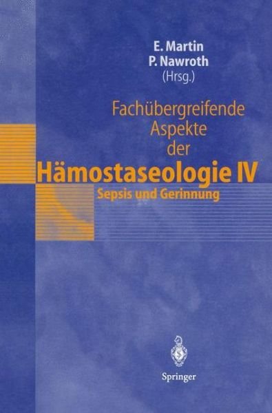 Cover for Eike Martin · Fachubergreifende Aspekte Der Hamostaseologie Iv (Paperback Bog) (1999)
