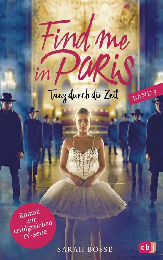 Cover for Bosse · Find me in Paris - Tanz durch die (Bok)