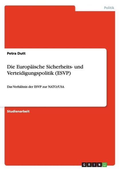 Cover for Dutt · Die Europäische Sicherheits- und V (Book) [German edition] (2008)