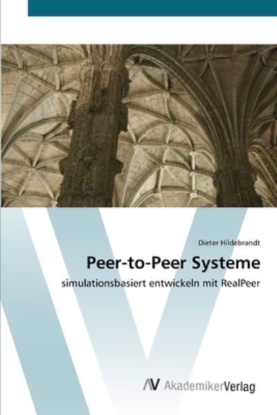 Cover for Hildebrandt · Peer-to-Peer Systeme (Book) (2012)