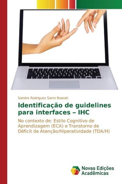 Cover for Boarati Sandra Rodrigues Sarro · Identificacao De Guidelines Para Interfaces - Ihc (Taschenbuch) (2015)