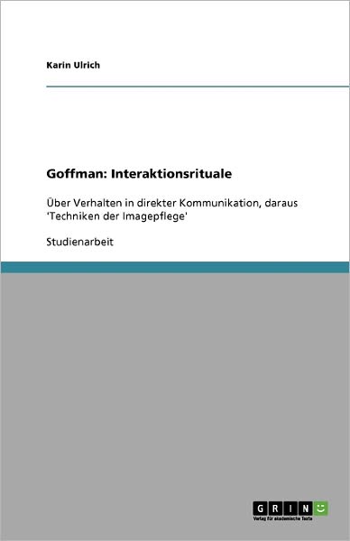 Cover for Ulrich · Goffman: Interaktionsrituale (Buch) [German edition] (2009)