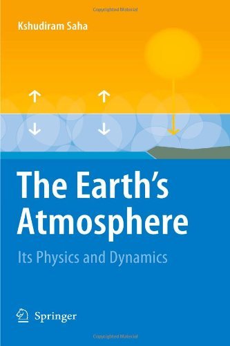 Cover for Kshudiram Saha · The Earth's Atmosphere: Its Physics and Dynamics (Pocketbok) [1st Ed. Softcover of Orig. Ed. 2008 edition] (2010)