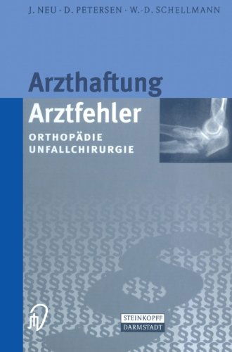 Cover for J Neu · Arzthaftung / Arztfehler: Orthopadie Unfallchirurgie (Paperback Book) [Softcover Reprint of the Original 1st 2001 edition] (2012)