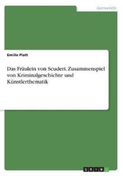 Cover for Platt · Das Fräulein von Scuderi. Zusamme (Book)