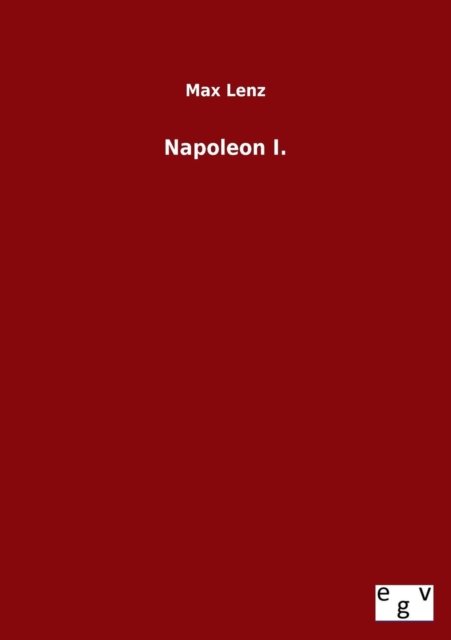 Cover for Max Lenz · Napoleon I. (Paperback Book) [German edition] (2013)