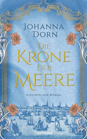 Cover for Johanna Dorn · Die Krone der Meere (Buch) (2025)